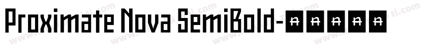 Proximate Nova SemiBold字体转换